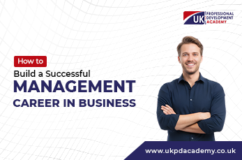 How to Build a Successful Management Career in Business