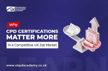 Why CPD Certifications Matter More in a Competitive UK Job Market